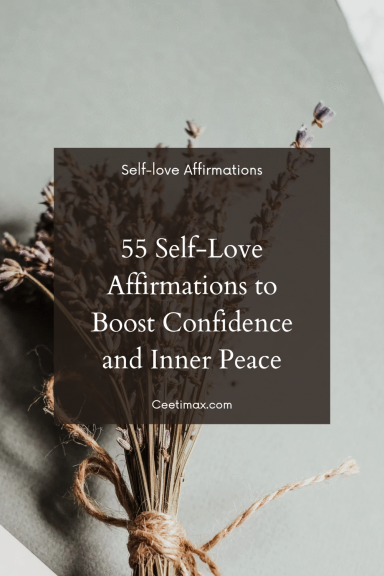 55 Self-Love Affirmations to Boost Confidence and Inner Peace